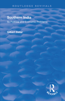 Revival: Southern India (1936): Its Political and Economic Problems 1138566195 Book Cover