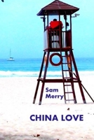 Real China Love 1511581255 Book Cover