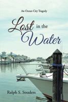 Lost in the Water: An Ocean City Tragedy 1546253599 Book Cover