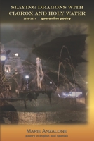 Slaying Dragons with Clorox and Holy Water B09FS2TPTL Book Cover