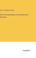 Short Evening Readings on the Epistles and Revelation 3382172240 Book Cover