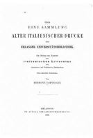 �ber eine sammlung alter italienischer drucke der Erlanger Universit�tsbibliothek 3743473275 Book Cover