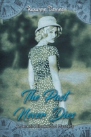 The Past Never Dies 152890284X Book Cover