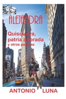 Alejandra: Quisqueya, patria adorada y otros poemas B093MVVVFF Book Cover