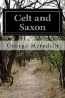 Celt and Saxon 1515032108 Book Cover