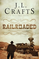 RailRoaded 1645408957 Book Cover