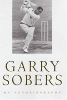 Garry Sobers: My Autobiography 0755310063 Book Cover