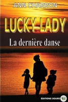 LUCKY LADY, la dernière danse 2384061216 Book Cover