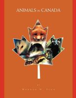 Animals in Canada 1462856063 Book Cover