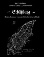 Sch�ssburg-Bauaufnahme Einer Mittelalterlichen Stadt 153070068X Book Cover