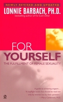 For Yourself : The Fulfillment of Female Sexuality 0385112459 Book Cover