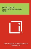 The Plan of Construction and Peace 1258274280 Book Cover