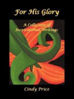 For His Glory 1600349234 Book Cover