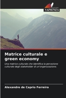 Matrice culturale e green economy (Italian Edition) 6208411335 Book Cover