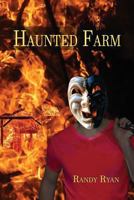 Haunted Farm 0997227672 Book Cover