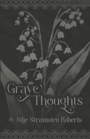 Grave Thoughts B0DF6FZXVZ Book Cover