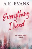 Everything I Need 1732885834 Book Cover