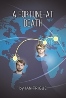 A Fortune-At Death 1788785479 Book Cover