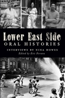 Lower East Side Oral Histories 1609497945 Book Cover