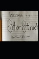 Welcome To StarStruck B0GSXC6CTV Book Cover