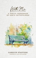 With Me: A Poetic Expression of God’s Faithfulness 1966283490 Book Cover