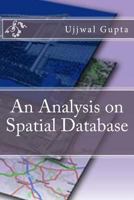 An Analysis on Spatial Database 1475198310 Book Cover