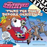 T'Was the Fight Before Christmas 0439544696 Book Cover