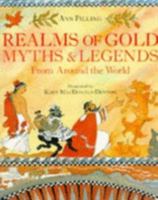 Realms of Gold: Myths and Legends from Around the World 185697913X Book Cover