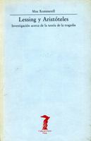 Lessing y Aristóteles: Investigación acerca de la teoría de la tragedia 8477745404 Book Cover