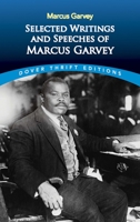 Selected Writings and Speeches of Marcus Garvey (Dover Thrift Editions) 0486437876 Book Cover