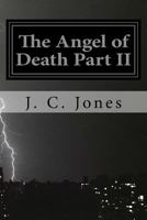 The Angel of Death Part II (Volume 2) 1978337604 Book Cover