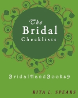 The Bridal checklists: The Portable guide Step-by-Step to organizing the bridal budget 1977730027 Book Cover