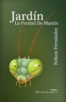 Jardín: La Verdad de Mantis B0BMT284F4 Book Cover