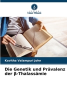 Die Genetik und Prävalenz der ß-Thalassämie (German Edition) 620748021X Book Cover