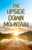 The Upside Down Mountain 1785351710 Book Cover