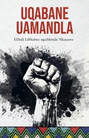 UQABANE uAMANDLA (Xhosa Edition) 1776057953 Book Cover