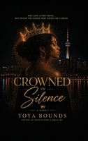 CROWNED in SILENCE B0H8X6R6K1 Book Cover