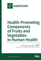 Health-Promoting Components of Fruits and Vegetables in Human Health 3038426288 Book Cover