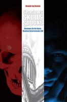 Shadows, Skulls, Spooks: Shadows Do No Harm, Shadow Governments Kill 1419637231 Book Cover