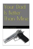 Your Dad Is Better Than Mine 1514377942 Book Cover