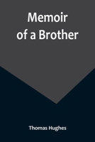 Memoir of a Brother 1530323509 Book Cover