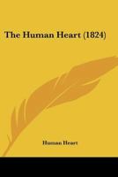 The Human Heart 1166193276 Book Cover