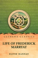 Life of Frederick Marryat B0GX7G4662 Book Cover