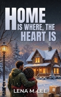 Home Is Where the Heart Is B0GWRTM2NY Book Cover