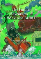 The Further Adventures of Muki and Bubu 1326056719 Book Cover