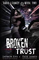 Broken Trust 1099292751 Book Cover