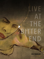 Live at the Bitter End 0989979768 Book Cover