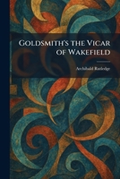 Goldsmith's the Vicar of Wakefield 1025684303 Book Cover
