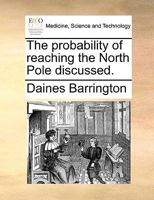 The probability of reaching the North Pole discussed. 1170963145 Book Cover