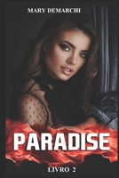 Paradise: Série PARADISE - Livro 2 1796395498 Book Cover